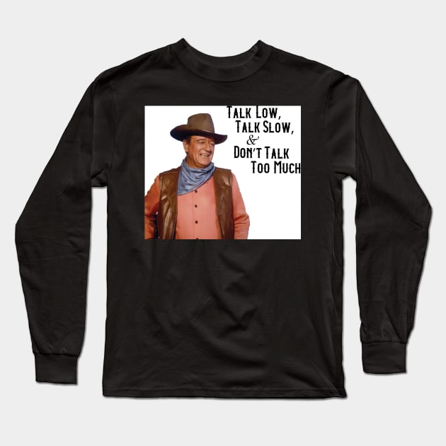 John_Wayne Long Sleeve T-Shirt by Anung